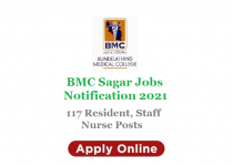 BMC Sagar Jobs Notification 2021: 117 Resident, Staff Nurse Posts
