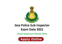 Goa Police Sub Inspector Exam Date 2021 – Check Important Details Here